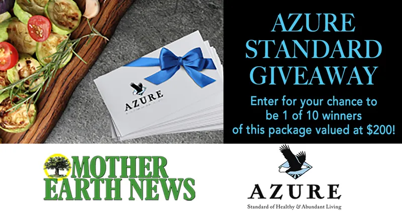 Mother Earth News Azure Standard Giveaway