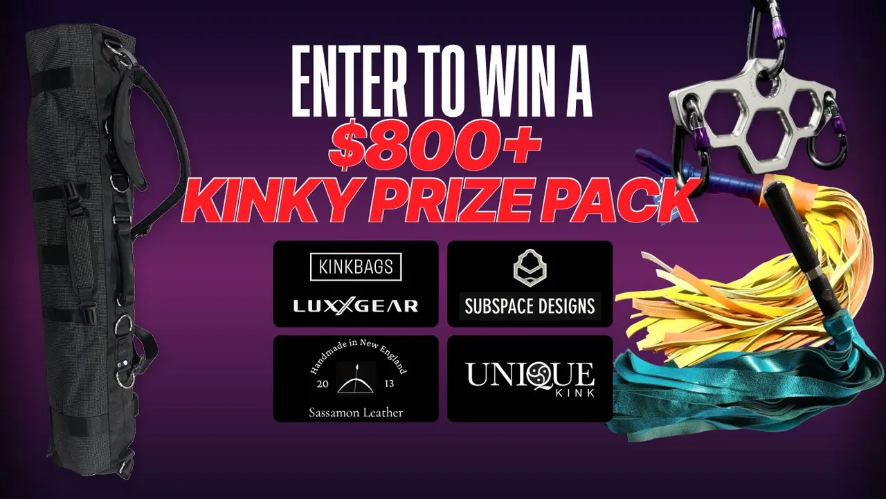 Win $800+ in Kinky Prizes! 🔥