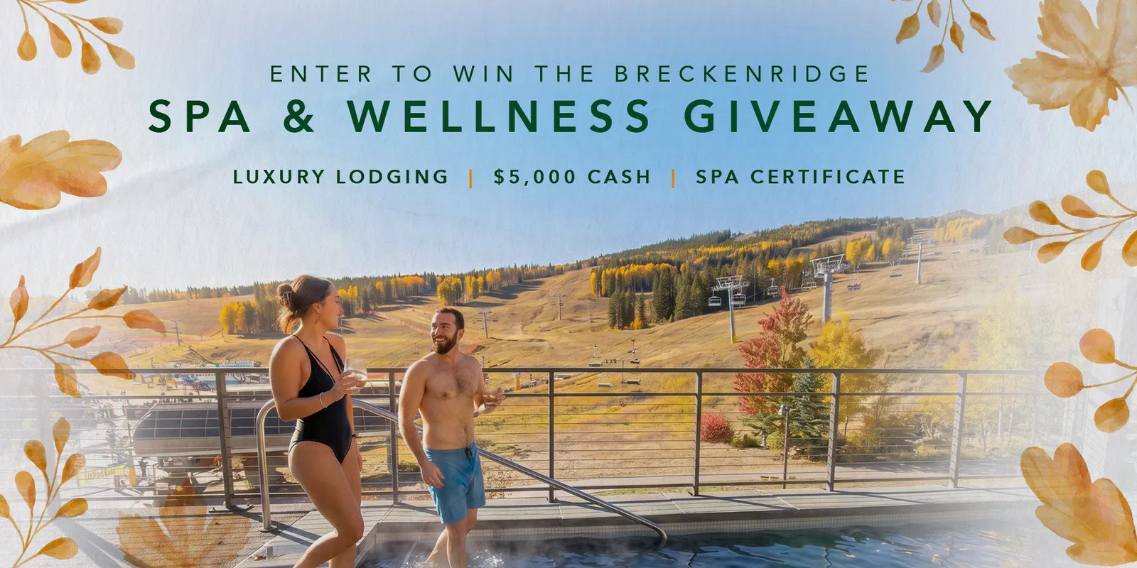 Breckenridge Spa and Wellness Giveaway: Win a $5,000 Check