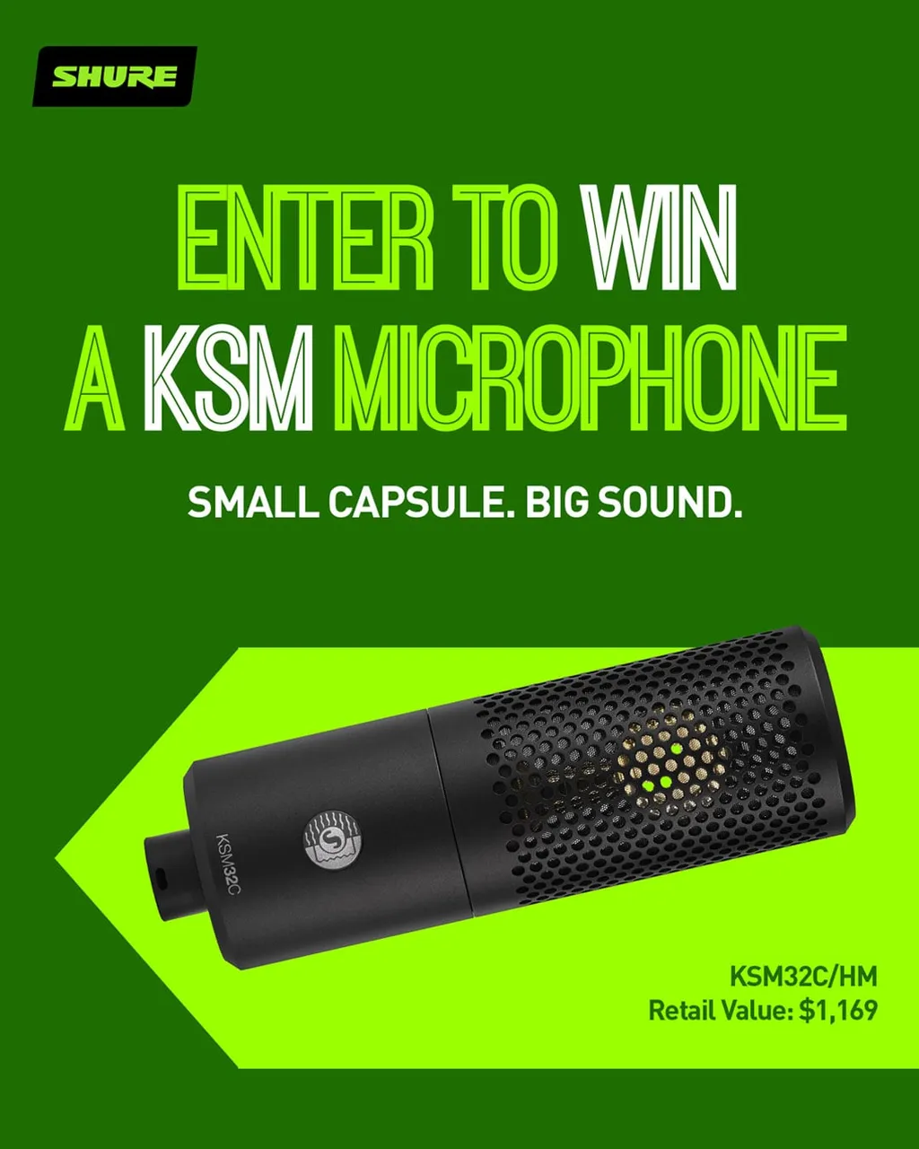 ENTER-TO-WIN a SHURE KSM32C/HM | Cardioid Condenser Microphone