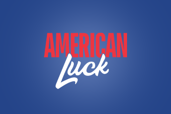 American Luck