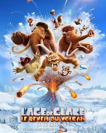 L’ÂGE DE GLACE : LE RÉVEIL DU VOLCAN