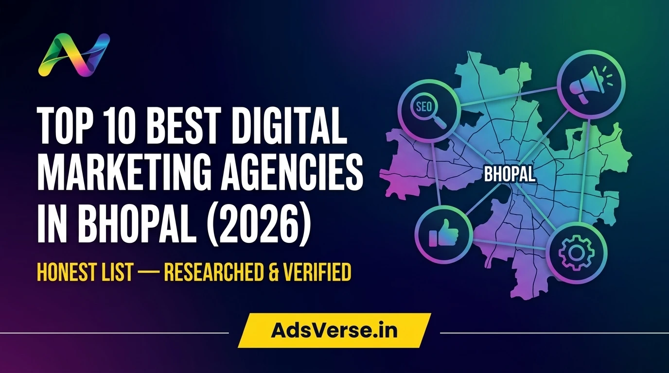 Top 10 Best Digital Marketing Agencies in Bhopal — Researched & Honest List for 2026