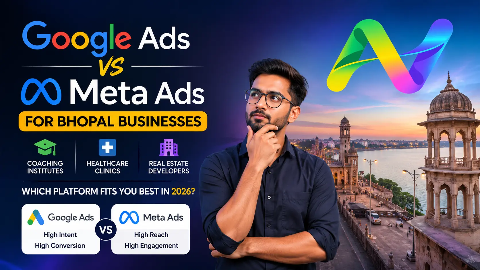 Google Ads vs Meta Ads for Bhopal Businesses: Which Platform Fits Coaching, Healthcare and Real Estate?