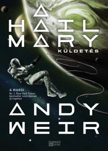 Andy Weir : a Hail Mary küldetés 