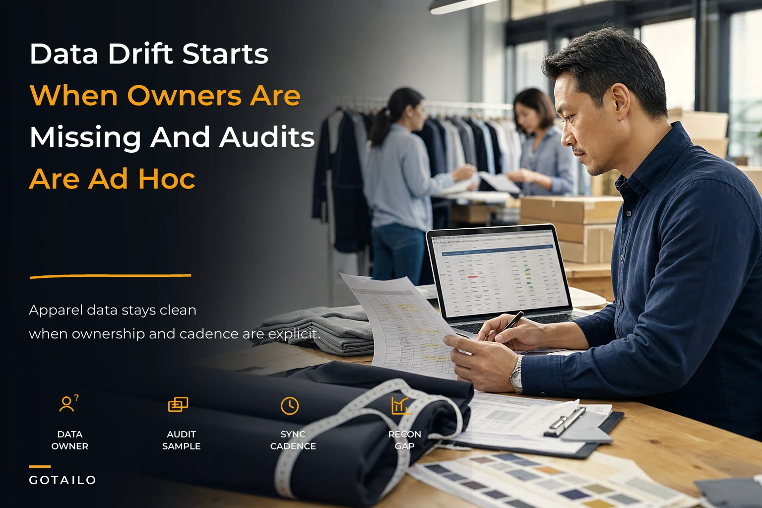 Operational data governance for apparel teams — owners, audits and reconciliation routines that scale