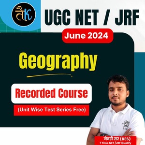 UGC NET/JRF Geography June 2024 Recorded Course