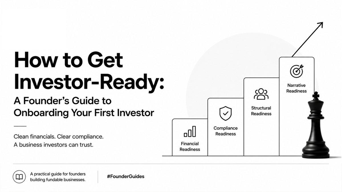 How to Get Investor-Ready: A Founder's Guide to Onboarding Your First Investor