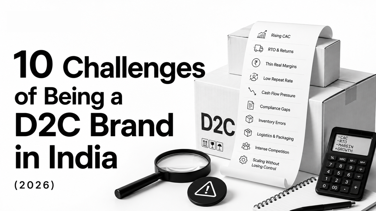 10 Challenges of Being a D2C Brand in India