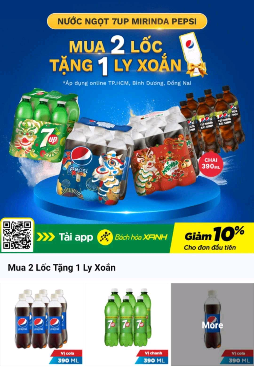 Bắch Hoà Xanh Saigon Grocery store nearby TPHCM🔥Nước Ngọt 7Up, Mirinda, Pepsi
🎁Mua 2 Thùng Tặng Ngay 1 Thùng Đá
🎁Mua 2 Lốc Tặng Ngay 1 Ly Xoắn
*Áp dụng tùy sản