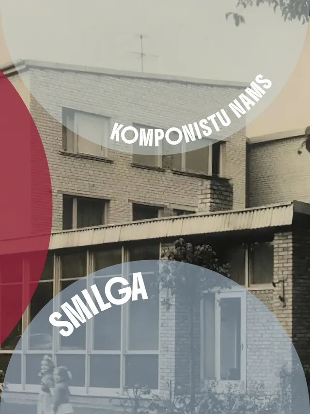 Smilga / Composers’ House