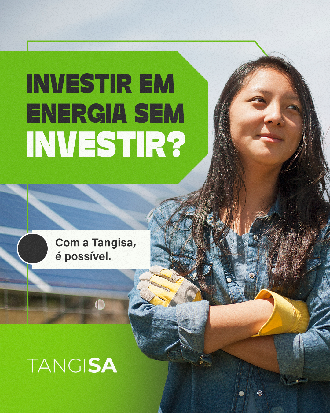 Energia inteligente, sem complicações: conheça a assinatura solar da Tangisa