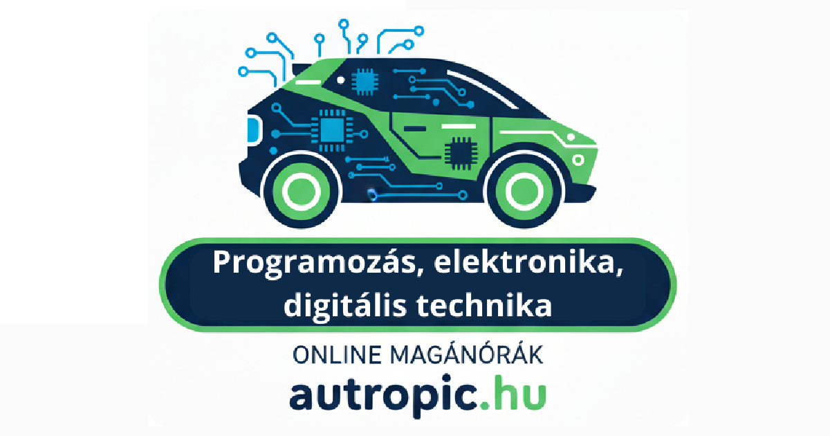 Elektronika, mikrovezérlők és programozás korrepetálás – Kezdő, Haladó, Középhaladó Magánóra