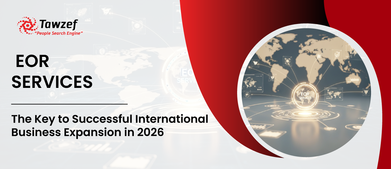 International Business Expansion EOR Services: The Key to Successful International Business Expansion in 2026