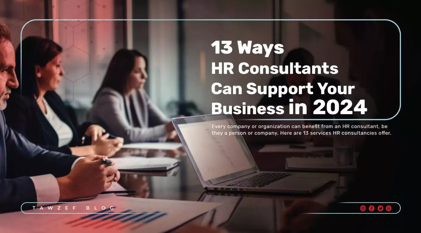 13 Ways Human Resources Consultants Can Support Your Business in 2024