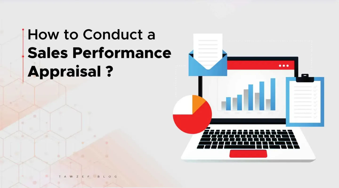 How to conduct a sales performance appraisal?