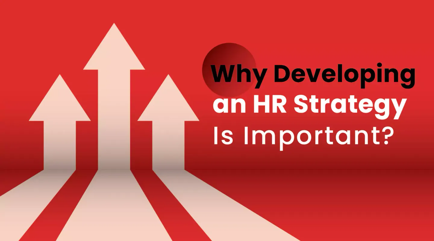 why developing an hr strategy is important?