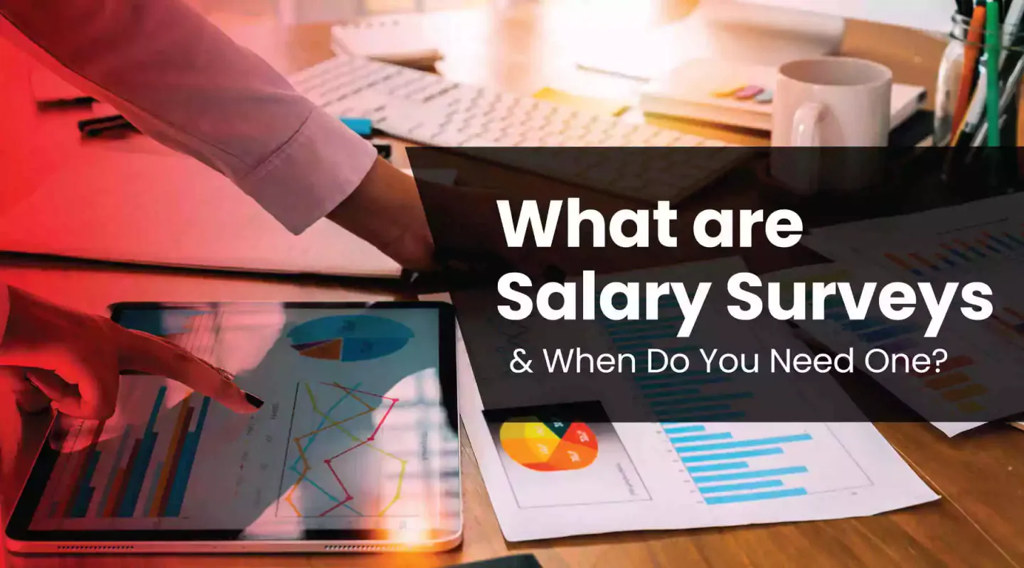 what are salary surveys and when do you need one?