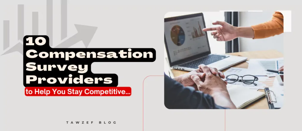 9 Compensation Survey Providers10 Compensation Survey Providers to Help You Stay Competitive