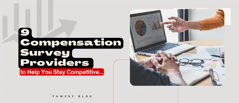 9 Compensation Survey Providers to Help You Stay Competitivetest