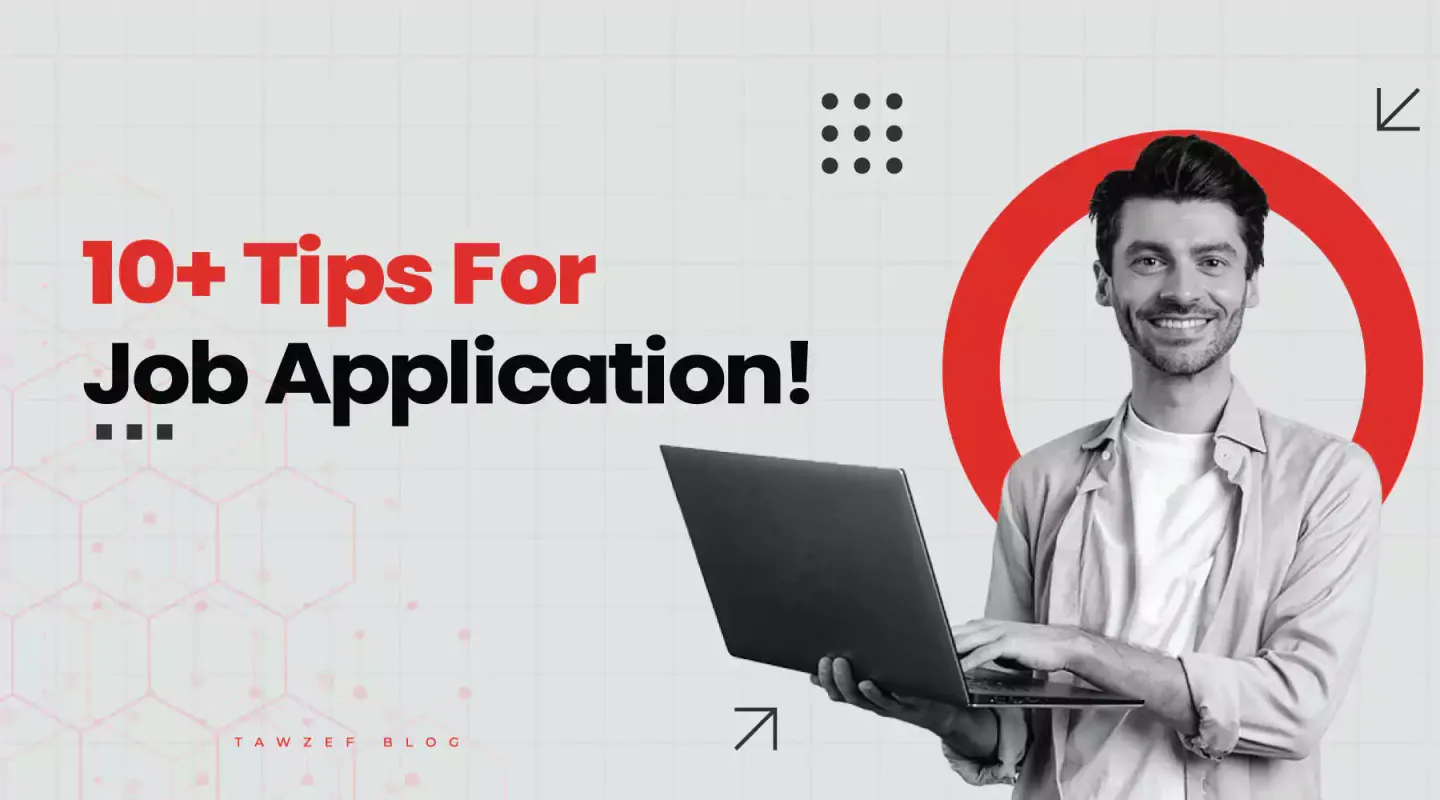 10+ tips for job application 