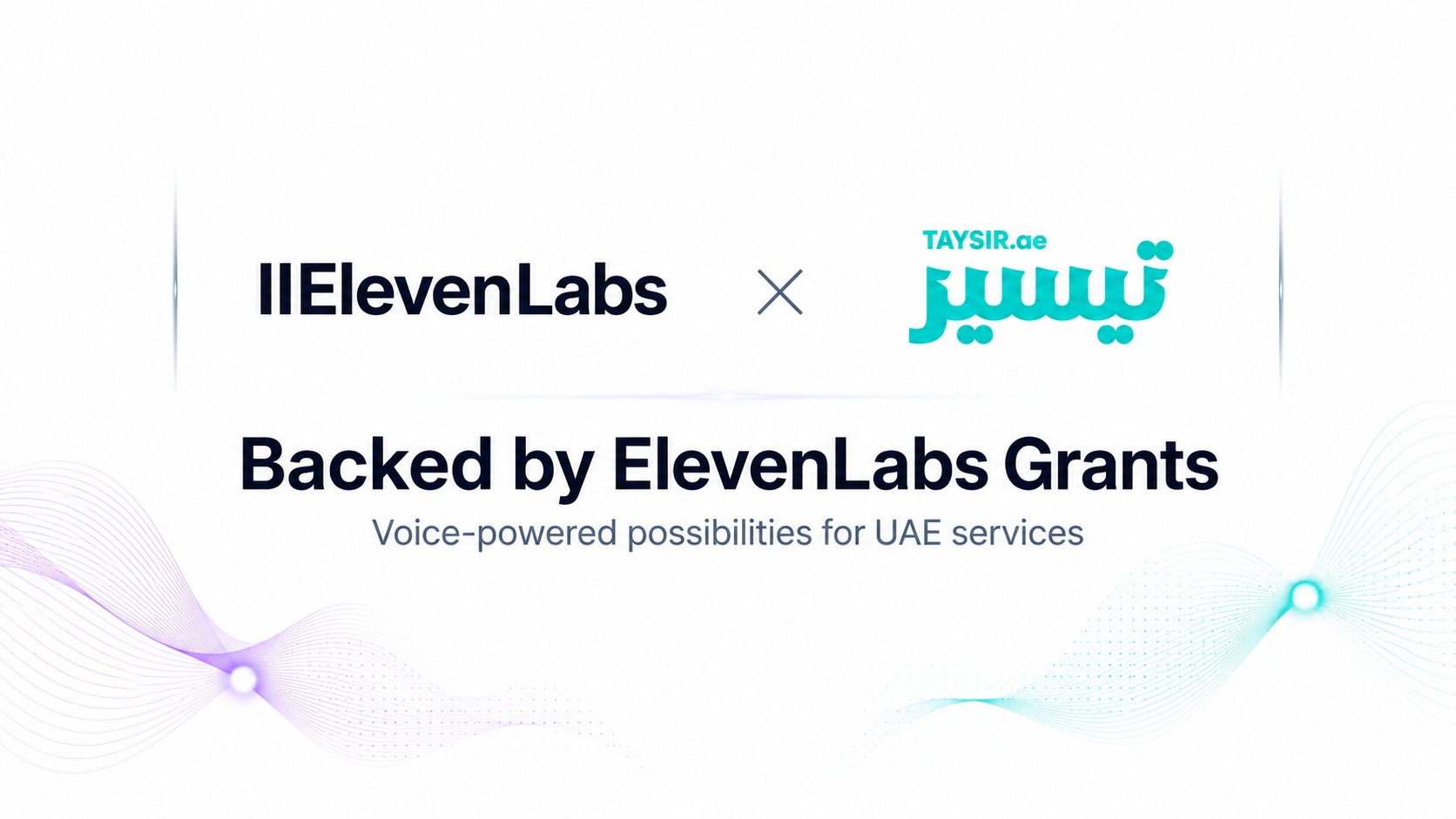 Taysir Is Backed by ElevenLabs Grants | Voice AI UAE