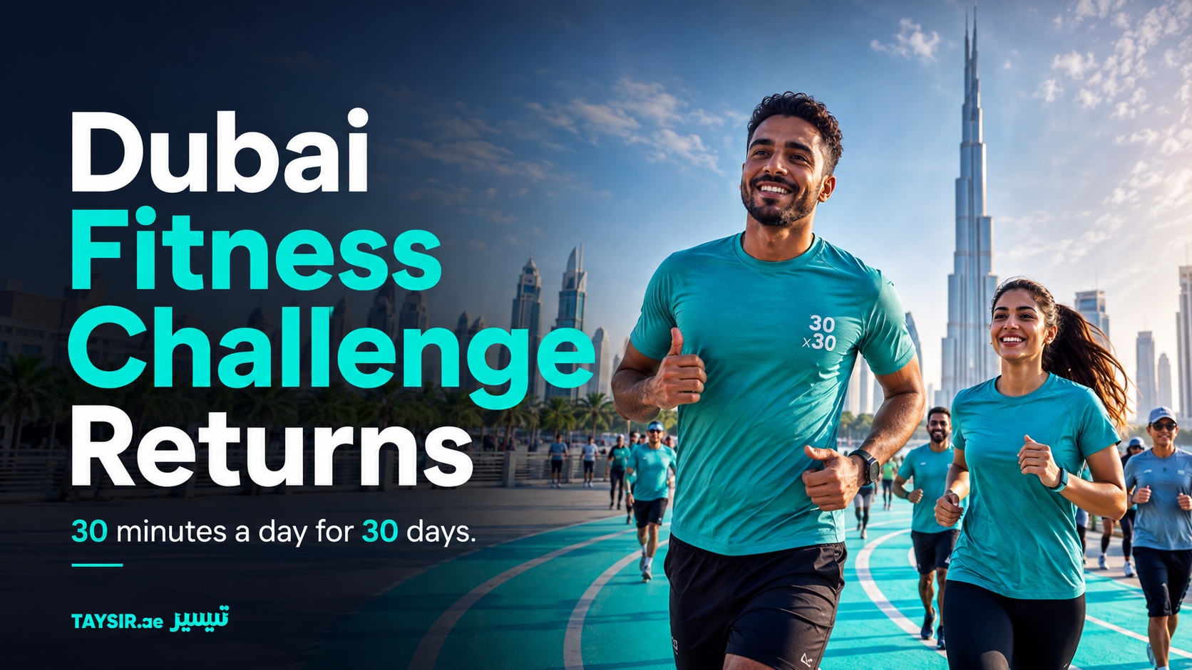 Dubai 30x30: Give 30 Minutes to Your Health, Not Your To-Do List