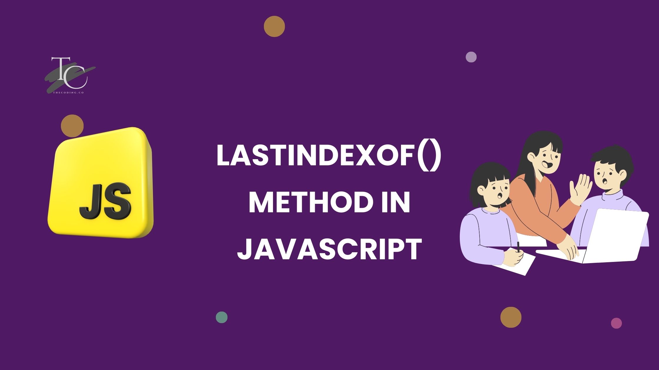 lastIndexOf() Method in JavaScript