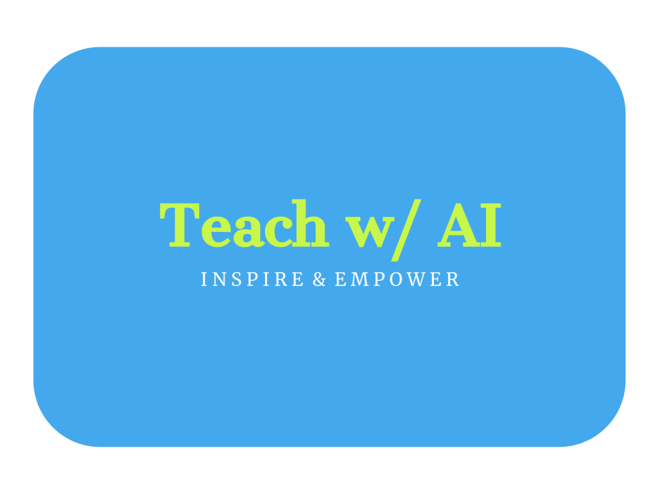 Teach w/ AI