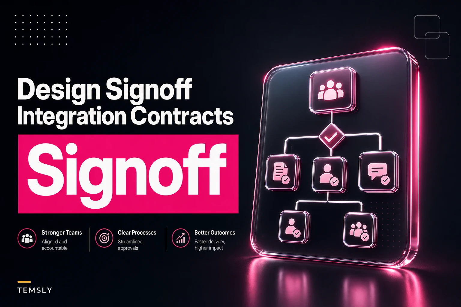 Design‑to‑Engineering Signoff for Complex Integrations: Integration Contracts, Acceptance Criteria and a Lightweight Signoff Ritual