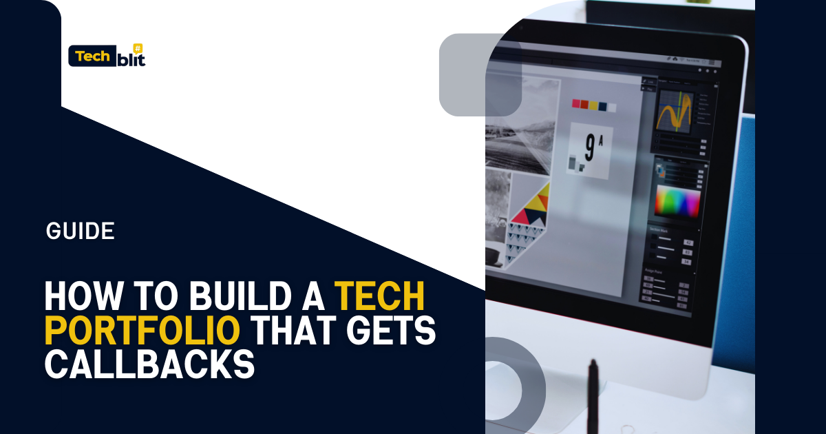 How to Build a Tech Portfolio That Gets Callbacks - TechBlit coverage of Uncategorized