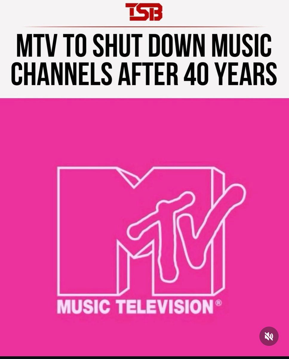 MTV announces the shutdown of its music channels after 40 years