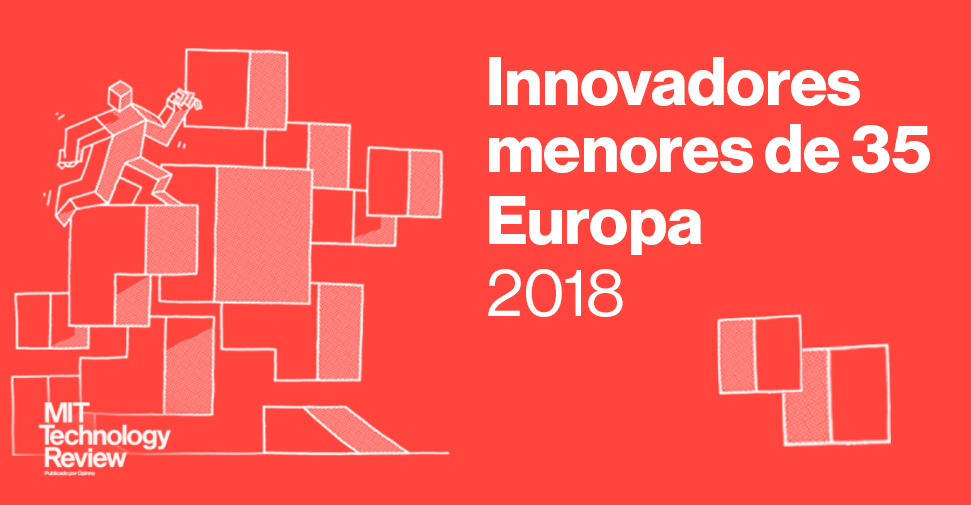 Conoce a los 35 jóvenes más innovadores de Europa de 2018