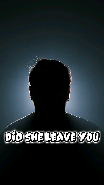 She leaves you