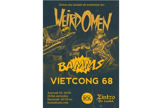 WEIRD OMEN + BAMMS + VIETCONG