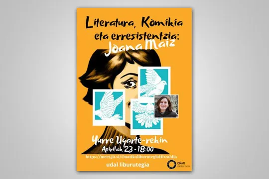"Literatura, komikia eta erresistentzia: Joana Imaz" solasaldia Yurre Ugarterekin