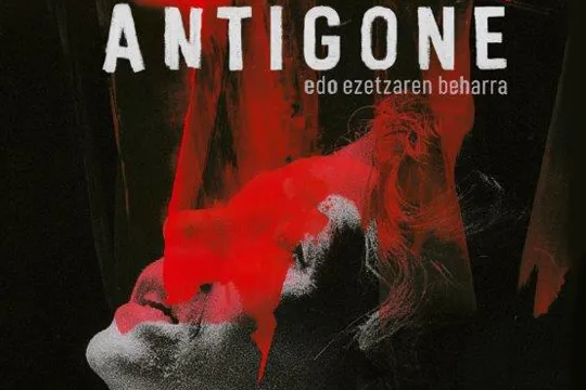 "Antigone edo ezetzaren beharra"