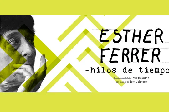 "Esther Ferrer: hilos de tiempo"