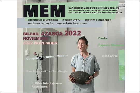 MEM 2022: Bilboko Nazioarteko Arte Esperimentalen Jaialdia