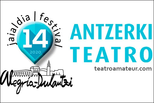 (SUSPENDIDO) Festival de Teatro Amateur de Alegría-Dulantzi 2020