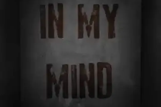 "In my mind"
