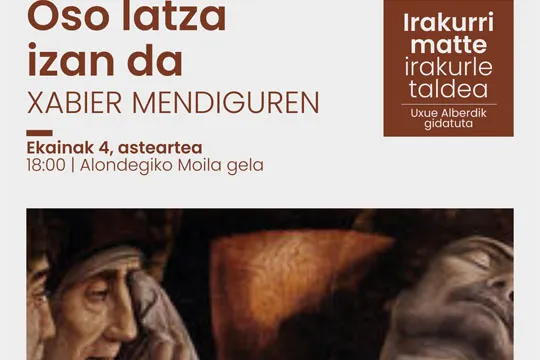 Grupo de lecturao: "Oso latza izan da" (Xabier Mendiguren)