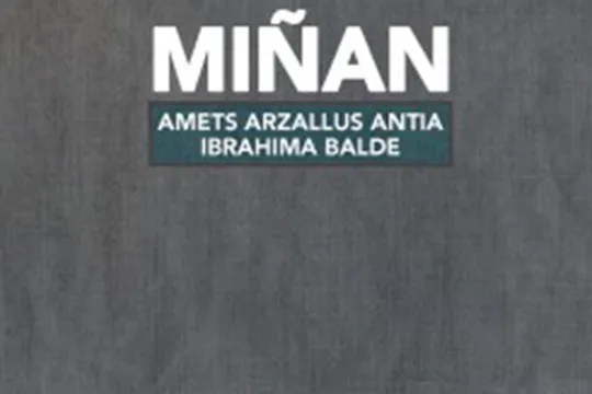 Tertulia literaria virtual: "Miñan" (Amets Arzallus, Ibrahima Balde)