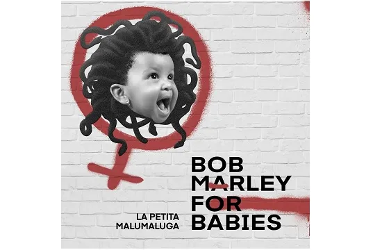 "Bob Marley for babies"