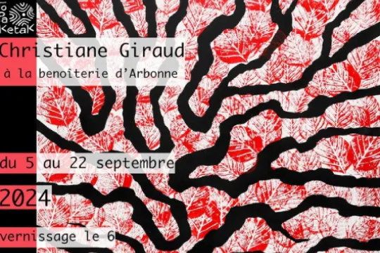 "à la benoîte d'Arbonne", exposición de Christiane Giraud