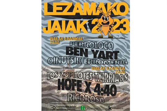 Fiestas de Lezama 2023: LOS ZOPILOTES TXIRRIAOS + HOFE X 4:40 + RICOROSA