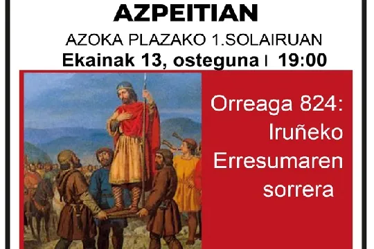 "Orreaga 824: Iruñeko Erresumaren sorrera"