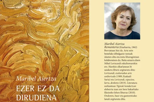 Loraldia 2022: Presentación del libro "Ezer ez da dirudiena" de Maribel Aiertza