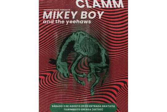 CLAMM + MIKEY BOYS AND THE YEE HAWS