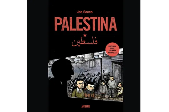 Durangoko Azoka 2023: Joe Sacco. Traducción: Julen Gabiria "Palestina" presentación del libro